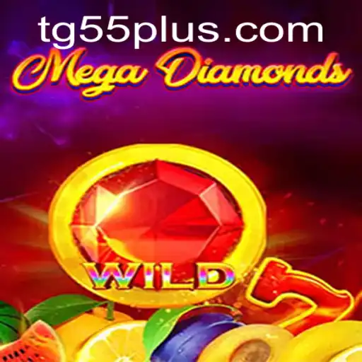 Discovering MegaDiamond: An In-Depth Look at the Exciting World of TG55